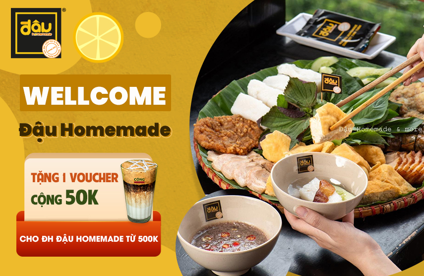 WELCOME ĐẬU HOMEMADE
